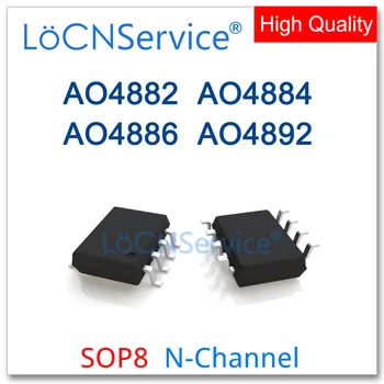 LoCNService 50PCS 500PCS SOP8 AO4882 AO4884 AO4886 AO4892 N-Channel Mosfet Aukštos kokybės 4882 4884 4886 4892